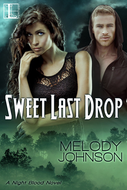 Melody Johnson - Sweet Last Drop