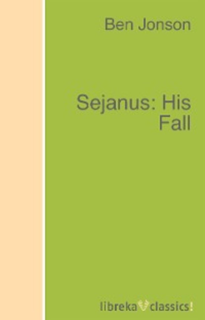 Sejanus: His Fall