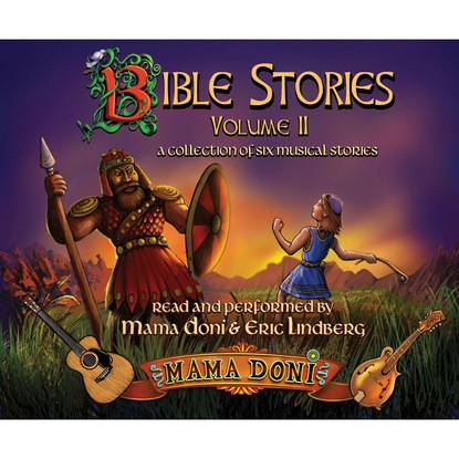 Ксюша Ангел - Bible Stories, Vol. 2 (Unabridged)