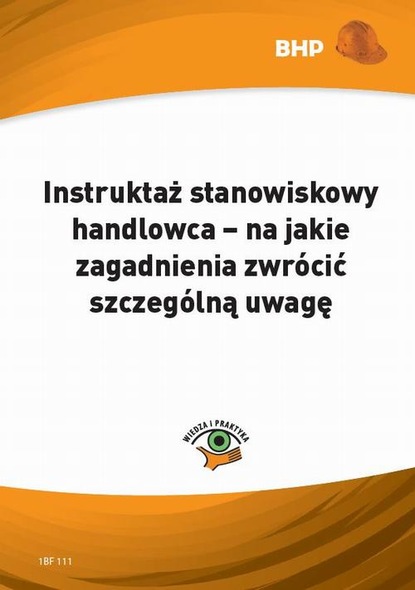 Waldemar Klucha - Instruktaż stanowiskowy handlowca – na jakie zagadnienia zwrócić szczególną uwagę (e-book)