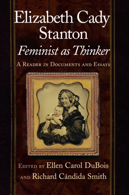 Группа авторов - Elizabeth Cady Stanton, Feminist as Thinker