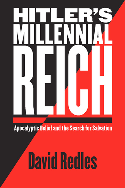 David Redles - Hitler's Millennial Reich