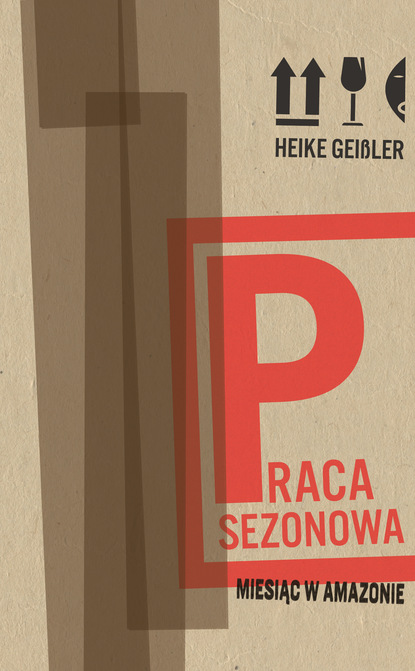 Heike Geissler - Praca sezonowa