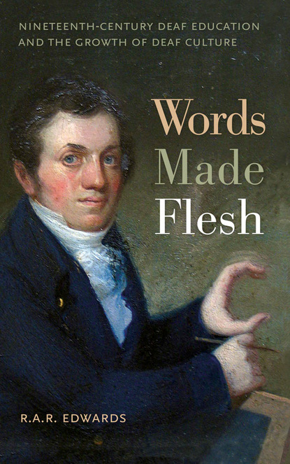 R. A. R.  Edwards - Words Made Flesh