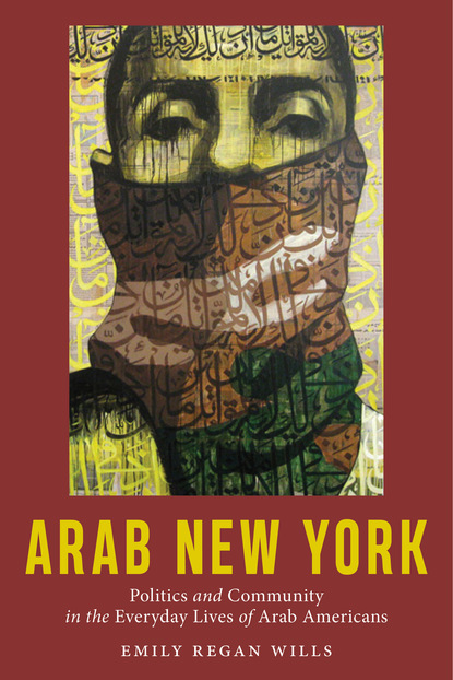 Emily Regan Wills - Arab New York