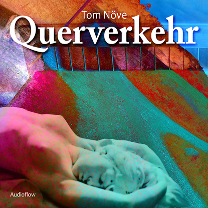 Querverkehr (Tom Növe). 