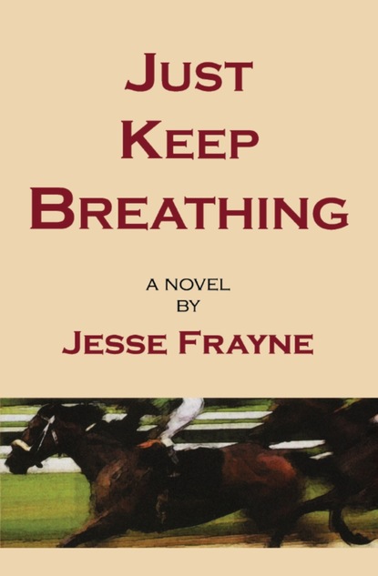 Jesse Frayne - Just Keep Breathing