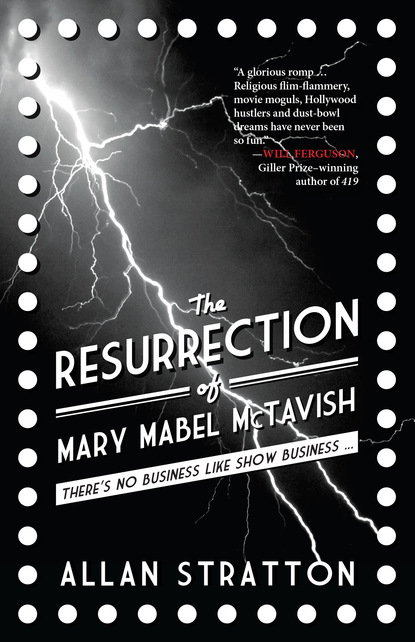 Allan Stratton - The Resurrection of Mary Mabel McTavish