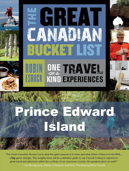 Robin Esrock - The Great Canadian Bucket List — Prince Edward Island