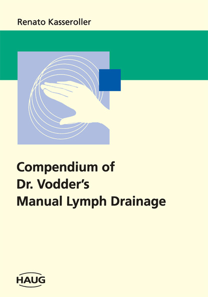 Renato Kasseroller - Compendium of Dr. Vodder's Manual Lymph Drainage