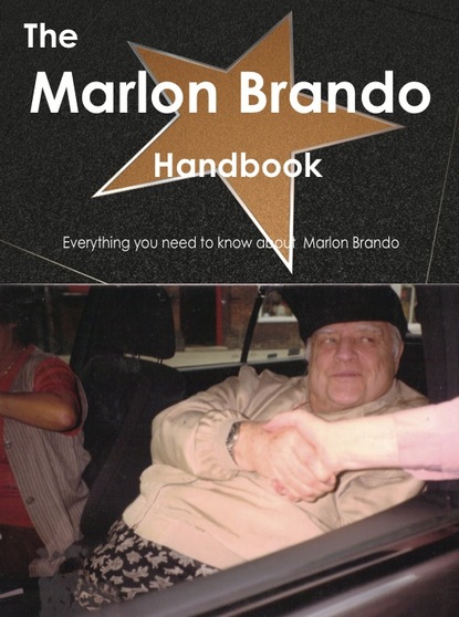 

The Marlon Brando Handbook - Everything you need to know about Marlon Brando