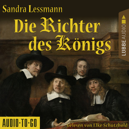 

Die Richter des Königs (Gekürzt)