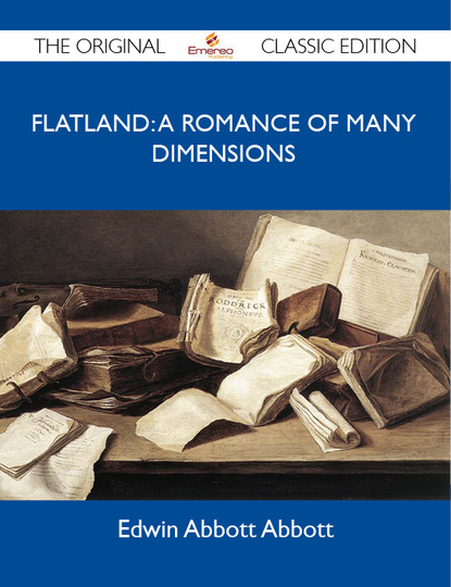 Abbott Edwin - Flatland: a romance of many dimensions - The Original Classic Edition