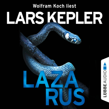Ларс Кеплер - Lazarus - Joona Linna 7 (Gekürzt)