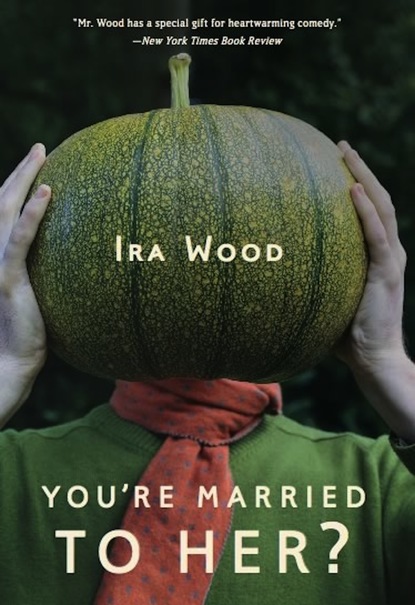 

You're Married to Her