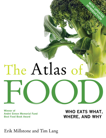 Erik Millstone — The Atlas of Food