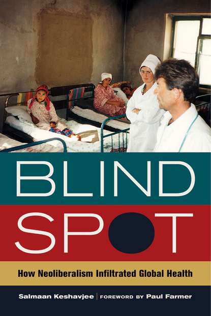 M.D. Salmaan Keshavjee - Blind Spot