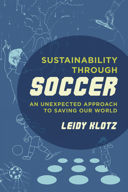 Leidy Klotz - Sustainability through Soccer