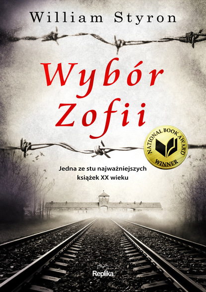 William  Styron - Wybór Zofii