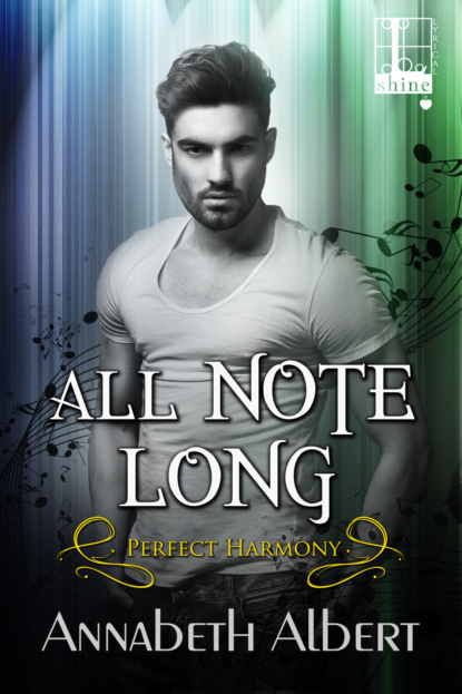 Annabeth Albert - All Note Long