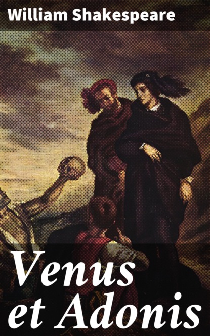 William Shakespeare - Venus et Adonis
