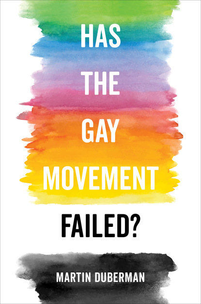 

Has the Gay Movement Failed