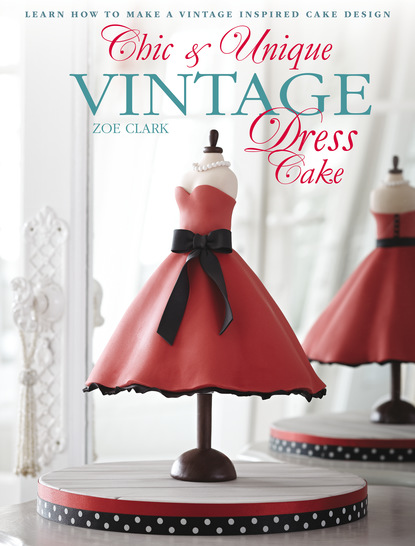 

Chic & Unique Vintage Dress Cake
