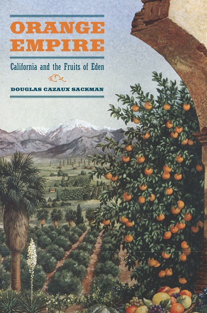 Doug Sackman — Orange Empire