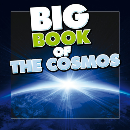 

Big Book of the Cosmos for Kids