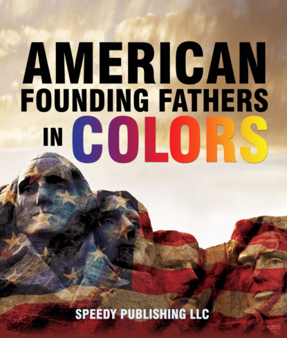 

American Founding Fathers In Color