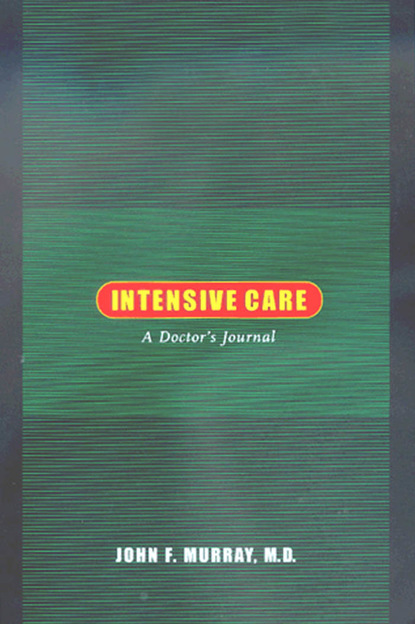 John F. Murray M.D. - Intensive Care