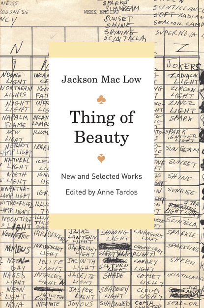 Jackson Mac Low - Thing of Beauty