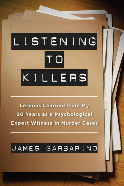 James Garbarino - Listening to Killers