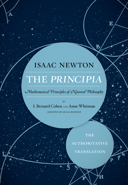 Sir Isaac Newton - The Principia: The Authoritative Translation