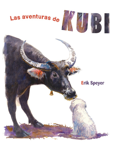 Erik Speyer — Las aventuras de Kubi (The Adventures of Kubi)