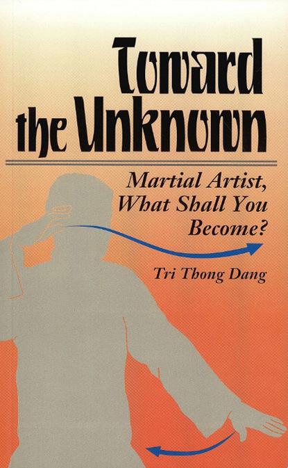 Tri Thong Dang — Toward the Unknown