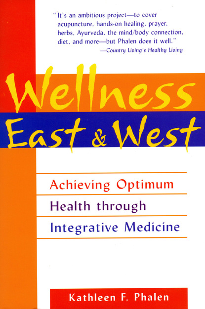 Kathleen F. Phalen — Wellness East & West