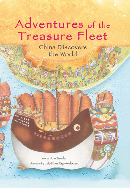 

Adventures of the Treasure Fleet