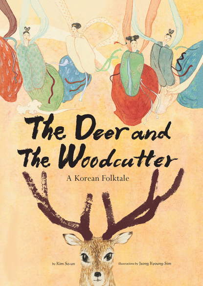 Kim So-Un — The Deer and the Woodcutter