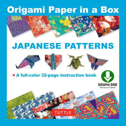 Группа авторов — Origami Paper in a Box - Japanese Patterns