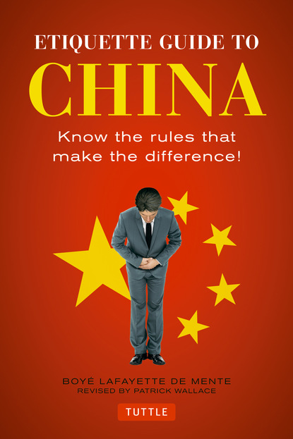 

Etiquette Guide to China