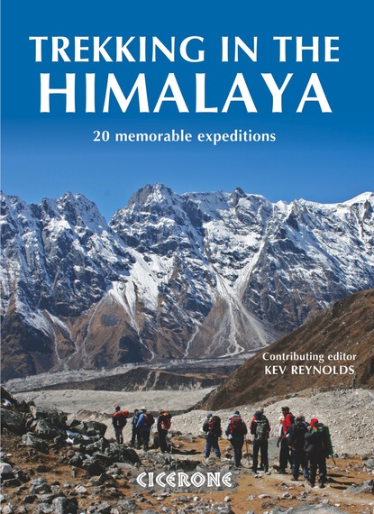 Kev Reynolds — Trekking in the Himalaya