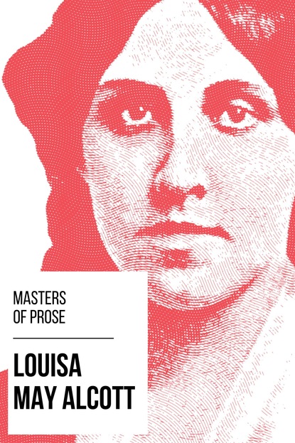 August Nemo - Masters of Prose - Louisa May Alcott
