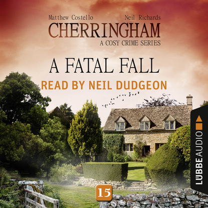 Ксюша Ангел - A Fatal Fall - Cherringham - A Cosy Crime Series: Mystery Shorts 15 (Unabridged)