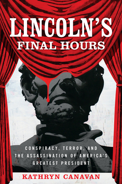 

Lincoln's Final Hours