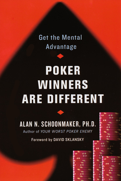 Alan N. Schoonmaker — Poker Winners Are Different: