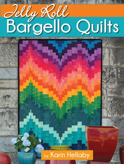 Karin Hellaby — Jelly Roll Bargello Quilts