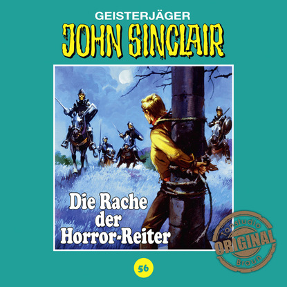 Ксюша Ангел - John Sinclair, Tonstudio Braun, Folge 56: Die Rache der Horror-Reiter