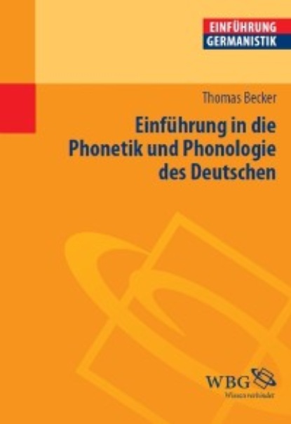 

Einführung in die Phonetik und Phonologie des Deutschen