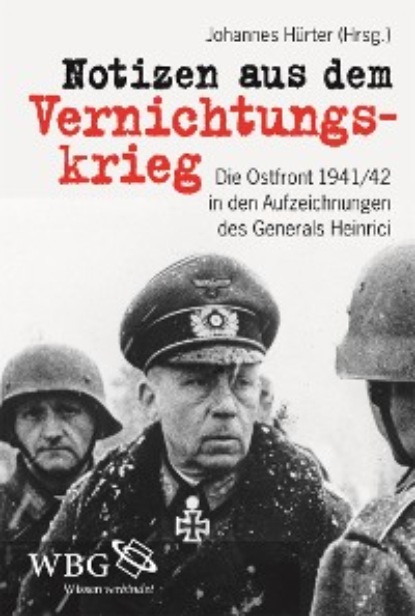 

Notizen aus dem Vernichtungskrieg